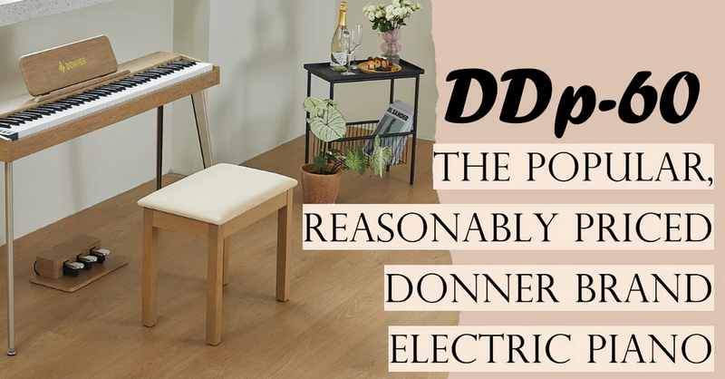 DDP-60: el popular y asequible piano eléctrico de Donner